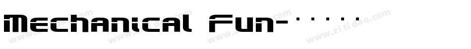 Mechanical Fun字体转换